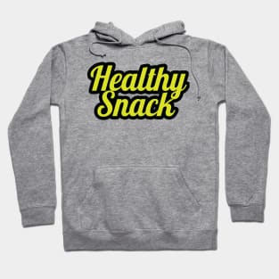 Healthy Snack-yellow letters Hoodie